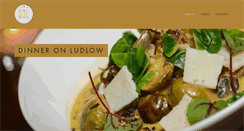 Desktop Screenshot of dinneronludlow.com